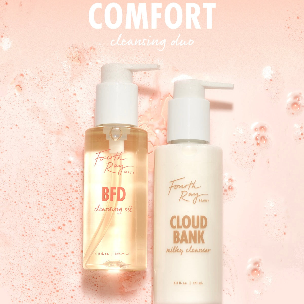 Fourth Ray Beauty Cloud Bank Milky Cleanser (5.8 fl oz) pump bottle stands beside BFD Cleansing Oil (4.15 fl oz) on a pink, foamy backdrop, showcasing a comforting cleansing duo; gentle ColourPop Face Cleanser for daily use.