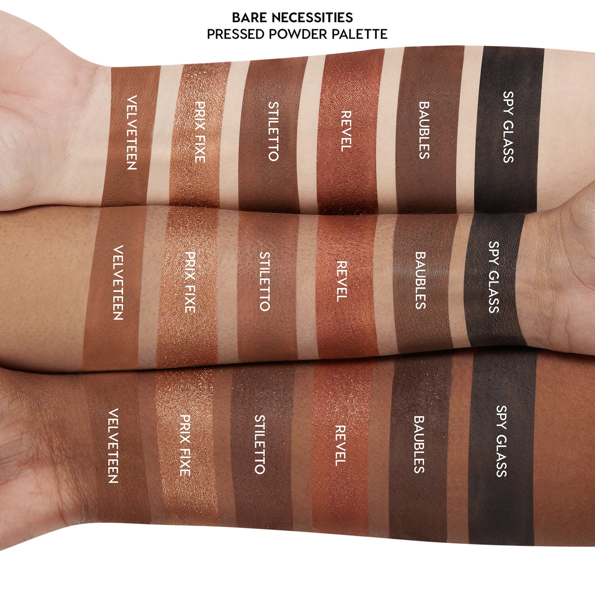 Swatches of Bare Necessities ColourPop Shadow Palette (pressed powder) on three arms, showing matte and shimmer neutrals: Velveteen, Prix Fixe, Stiletto, Revel, Baubles, Spy Glass, striped across light to deep skin for shade comparison.